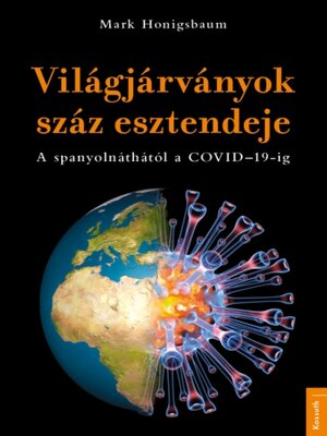 cover image of A világjárványok 100 esztendeje